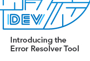 Introducing the Error Resolver Tool